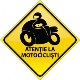 Autocolant Atentie la motociclisti
