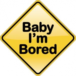 Autocolant Baby I'm Bored